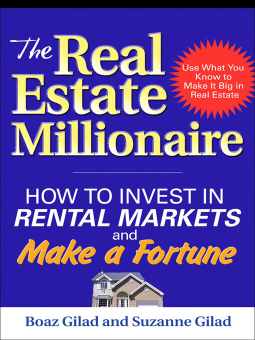 Title details for The Real Estate Millionaire by Boaz Gilad - Available
